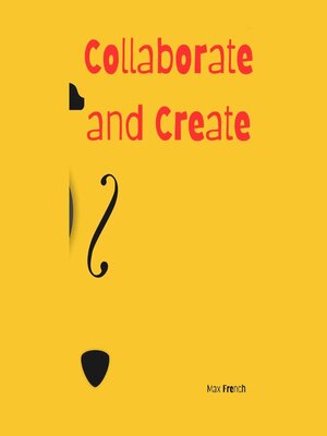 cover image of Collaborate and Create